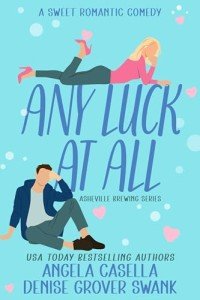 Any Luck at All: A Sweet Closed Door Romance (Asheville Brewing)