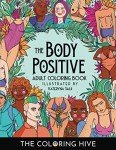 The Body Positive Adult Coloring Book
