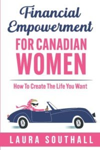 Empowering Financial Freedom for Canadian Women