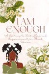 Embracing Self-Love: A Black Woman's Empowerment Journey