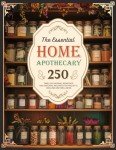 Holistic Healing: 250 Herbal Remedies & Recipes
