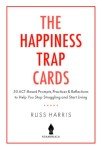 Happiness Trap Cards: 50 ACT Prompts for Life