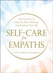 Empath Self-Care: 100 Ways to Recharge and Balance