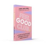 Feel Good Club: Your Guide to Positivity & Growth