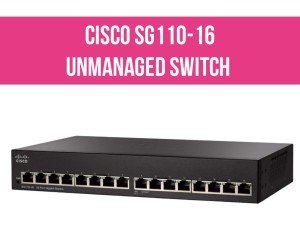 Cisco SG110-16 Unmanaged 16-Port Gigabit Switch
