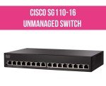 Cisco SG110-16 Unmanaged 16-Port Gigabit Switch