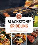 Blackstone Griddle Cookbook: Show-Stopping Outdoor Recipes