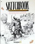 Sketchbook: Takes You Inside the Minds of the World's Best Fantasy and Concept Artists and Illustrators