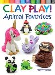 Clay Play! Animal Favorites (Dover Children's Activity Books)