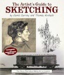 The Artist's Guide to Sketching: The Classic Book about Making Art on Location