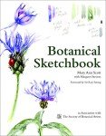 Botanical Sketchbook: Drawing, painting and illustration for botanical artists