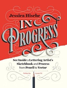 In Progress: See Inside a Lettering Artist's Sketchbook and Process, from Pencil to Vector