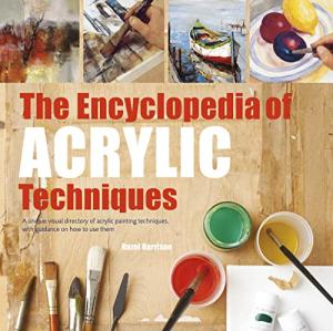 Compendium of Acrylic Painting Techniques