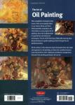 The Art of Oil Painting: Discover all the techniques you need to know to create beautiful oil paintings (Collector's Series)