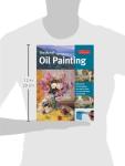 The Art of Oil Painting: Discover all the techniques you need to know to create beautiful oil paintings (Collector's Series)
