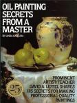 Oil Painting Secrets From a Master