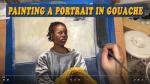 Painting A Portrait In Gouache