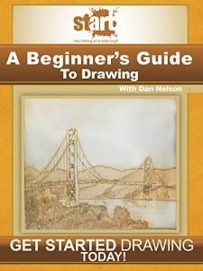 START: A Beginner's Guide to Drawing