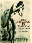 Life Drawing in Charcoal (Dover Art Instruction)