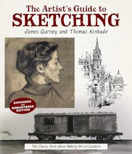 The Artist's Guide to Sketching: The Classic Book about Making Art on Location