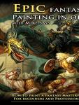 Sass, Mike - Epic Fantasy Painting In Oils