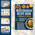 Simple & Easy Mediterranean Diet Cookbook for Beginners & Seniors – Mediterranean Recipe Book with Meal Plans, Foods Grocery List & Snacks, Large Kitchen Notebook 8.5x11", Mediterranean Diet Journal Gift