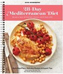 The 28-Day Mediterranean Diet: Daily Meal Plans, Delicious Recipes, and Tips for Building a Way of Eating You’ll Love for Life - Quick and Easy Planner to Adapt a Healthy Eating Habit!
