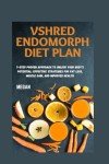 VShred Endomorph Diet Plan: 7-Step proven Approach to Unlock Your Body’s Potential: Effective Strategies for Fat Loss, Muscle Gain, and Improved Health