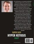 Super Easy Hyper Ketosis Diet: A Comprehensive Guide along with Low-Carb Healthy Recipes and a 30-Day Meal Plan | Food & Shopping List Included. ... (The Ultimate Keto Series Collection)