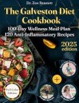 The Galveston Diet Cookbook: Anti-Inflammatory Menopause Weight Loss Recipes for Hormonal Balance
