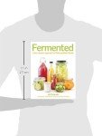 Fermented: A Four-Season Approach to Paleo Probiotic Foods