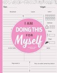 I Am Doing This For Myself: 2023 Weight Loss Journal for Women | Cute Food & Fitness Tracker | Daily Motivational Diet, Exercise and Workout Planner (11x8.5 inches)