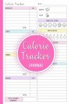 Calorie Tracker Journal: Daily Food Diary Diet Planner and Tracking Calories for Weight Loss