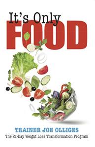 It’s Only Food: The 21-Day Weight Loss Transformation Program
