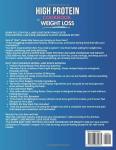 Super Easy High Protein Low Carb Cookbook For Weight Loss: Burn Fat, Stay Full, and Lose Weight with Delicious, Time-Saving, Protein-Packed Recipes—While Loving Every Bite