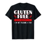 Gluten Free Nutritional Plan Celiac Disease Intolerance Gift T-Shirt