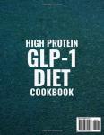 High Protein GLP-1 Diet Cookbook: Fast & Easy Recipes that Reduce Cravings, Burn Fat, and Make Weight Loss Sustainable Even if You Struggle with Side Effects