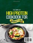 The Simplest High Protein Cookbook for Weight Loss: The Definitive High Protein Recipes Created to Inspire Your Journey Toward Lasting Weight Loss, Vibrant Energy, and A Stronger Healthier Lifestyle