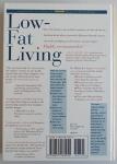 Low-Fat Living: Turn Off the Fat-Makers Turn on the Fat-Burners for Longevity Energy Weight Loss Freedom from Disease