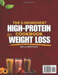 The 5-Ingredient High-Protein Cookbook for Weight Loss: Healthy, Tasty Family-Friendly Meals That Satisfy Cravings, Boost Energy and Support Natural Weight Loss Without Counting, Stress or Gimmicks