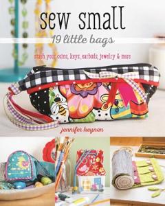 Sew Smal - 19 Little Bags: Stash Your Coins, Keys, Earbuds, Jewelry & More