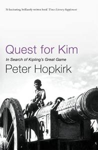 Quest for Kim: In Search of Kipling's Great Game