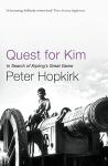 Quest for Kim: In Search of Kipling's Great Game