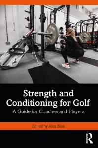 Strength and Conditioning for Golf: A Guide for Coaches and Players
