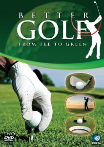 Better Golf from Tee to Green [Import anglais]