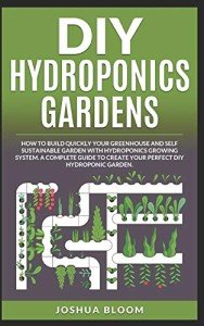 Build Your Own Hydroponic Garden: A Complete Guide