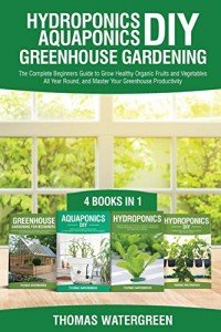 Complete Guide to Hydroponics and Aquaponics Gardening