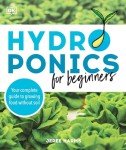 Beginner’s Guide to Soil-Free Hydroponic Gardening