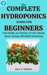Hydroponics Made Easy: A Beginner's Guide