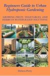 Urban Hydroponic Gardening for Beginners: Grow Fresh!
